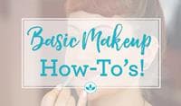 Basic Makeup How-tos Every Girl Should Know