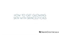 How to Get Healthy and Glowing Skin with SkinCeuticals