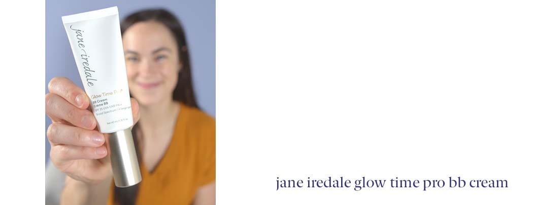 Get ready with jane iredale glow time pro bb cream