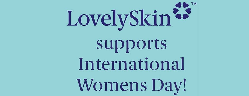 LovelySkin Celebrates International Women's Day 2023