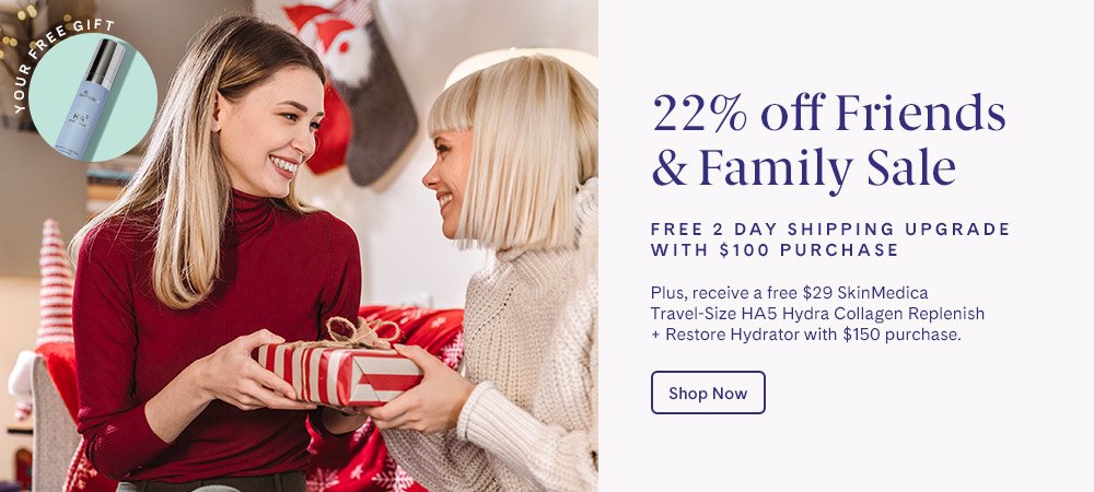 22% off Friends & Family Sale + Free 2 day shipping upgrade with $100 purchase + Free $29 gift with $150 purchase