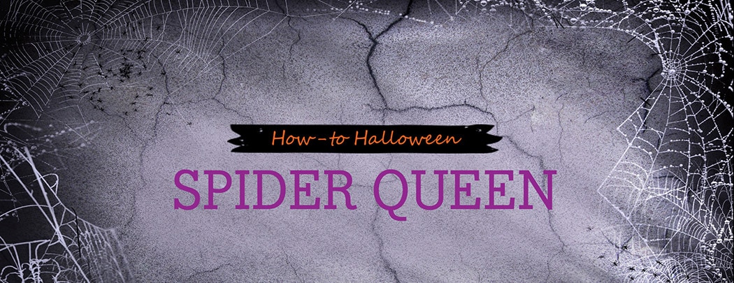 Halloween How-to: Spider Queen 