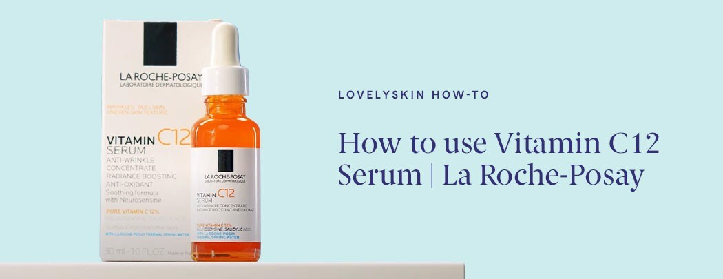 La Roche-Posay Vitamin C12 Serum on a table with neutral background
