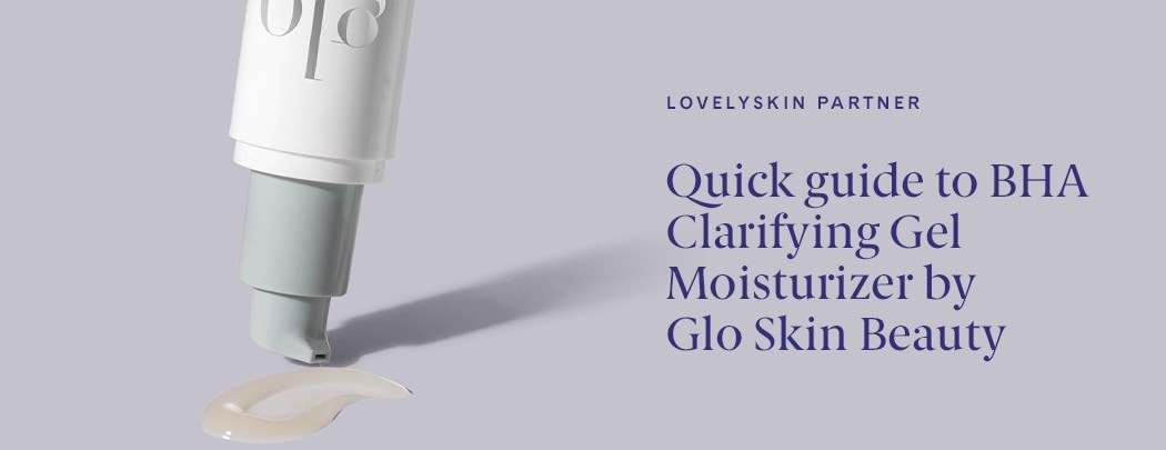 A tube of Glo Skin Beauty BHA Clarifying Gel Moisturizer upside down with a swatch of product beneath the dispenser.