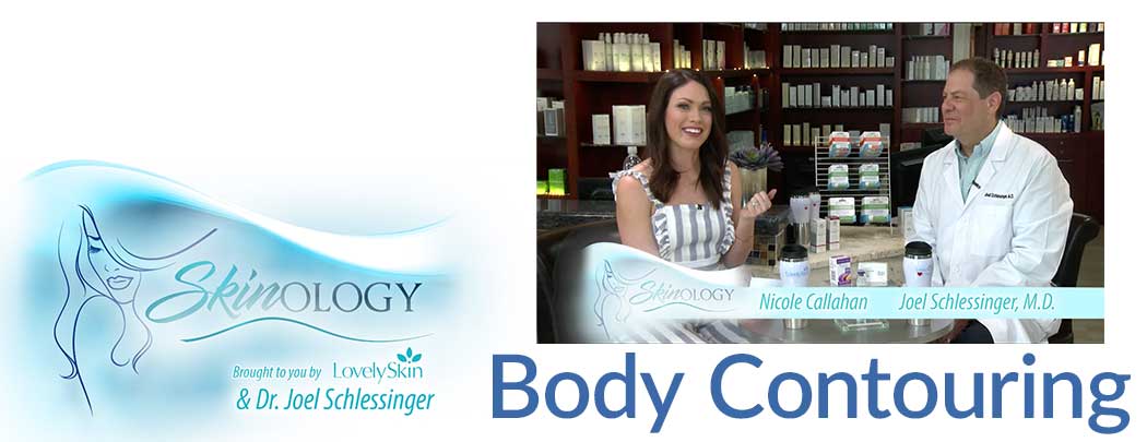Body Contouring with Dr. Joel Schlessinger, MD