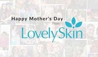 Happy Mother's Day 2019 from LovelySkin!