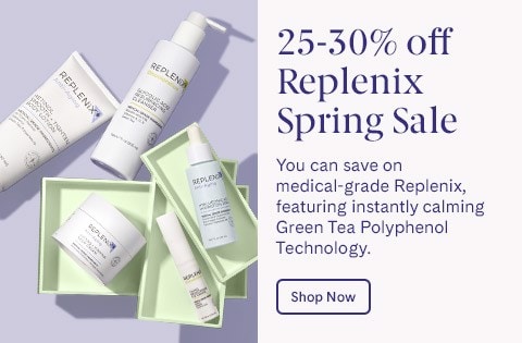 25-30% off Replenix Spring Sale - Shop Now