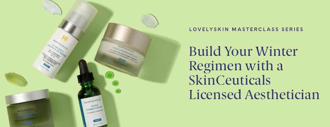 Build Your Winter Regimen with a Licensed Esthetician