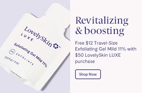 Free $12 Travel-Size Exfoliating Gel Mild 11% with $50 LovelySkin LUXE purchase