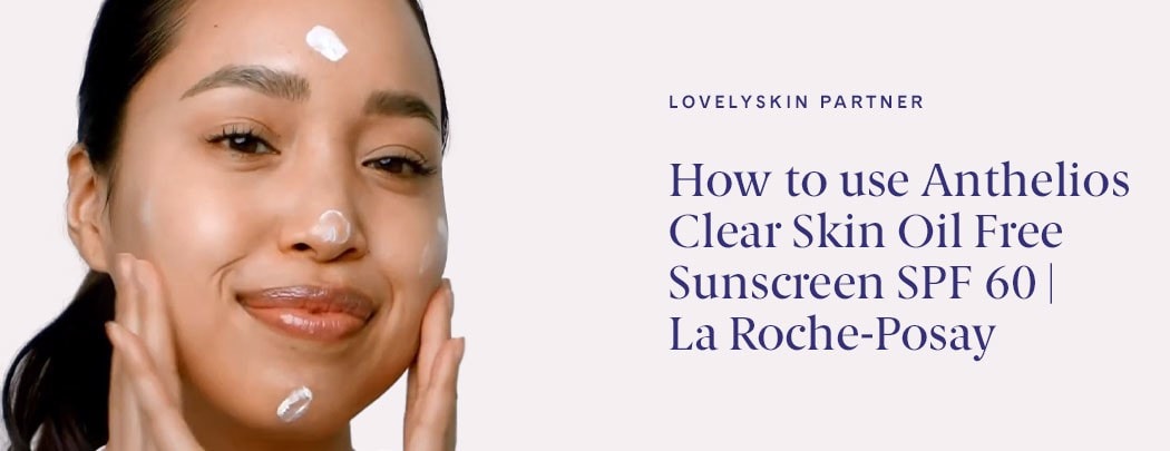 La Roche-Posay Anthelios Clear Skin SPF 60 Dry Touch Sunscreen