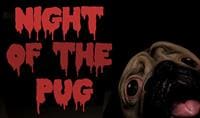 Night of the Pug